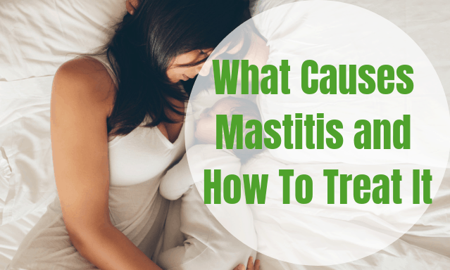The Causes of Mastitis and How to Treat it Effectively